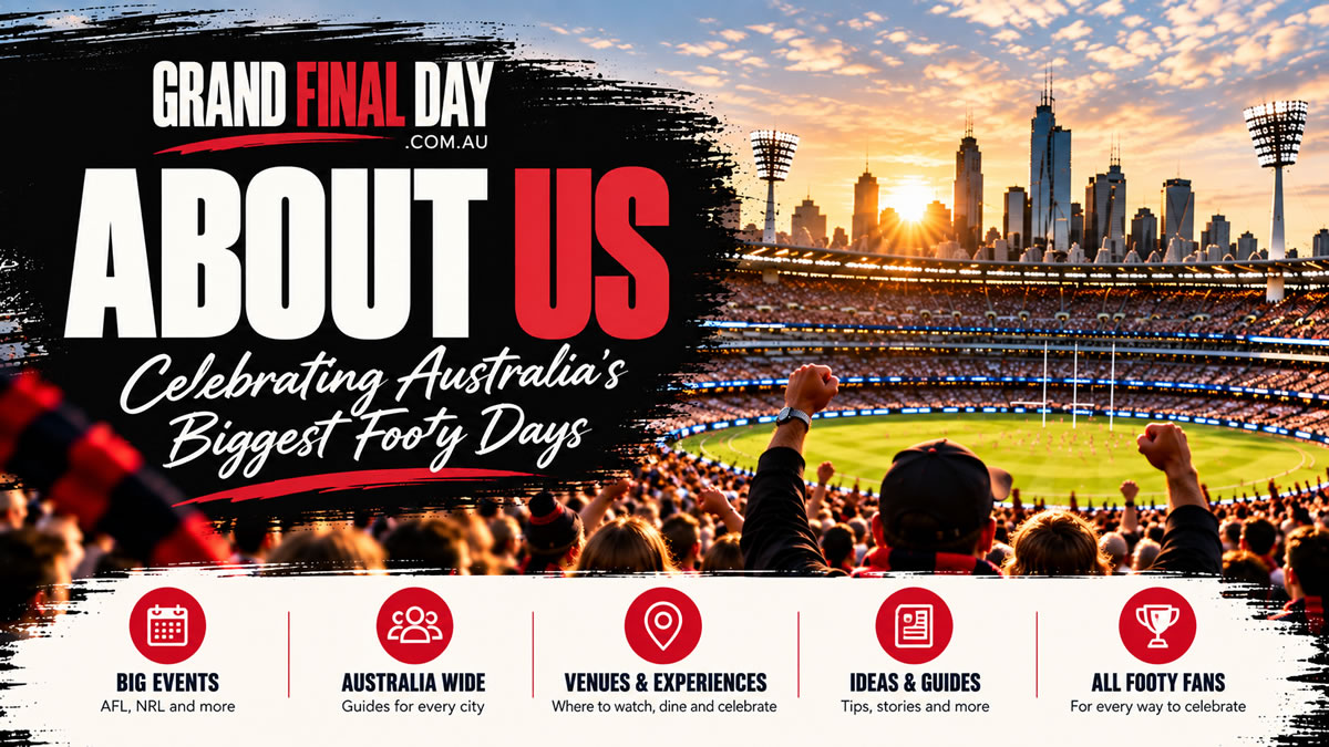 Grand Final Day guide to AFL and NRL events, venues, experiences, city guides and ideas for celebrating across Australia.