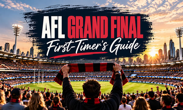 AFL Grand Final First Timers Guide